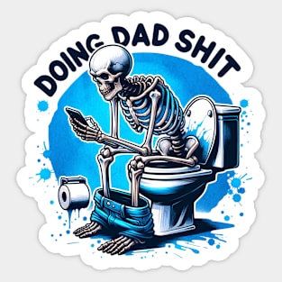 Doing Dad Shit Funny Father's Day Halloween Skeleton Sticker